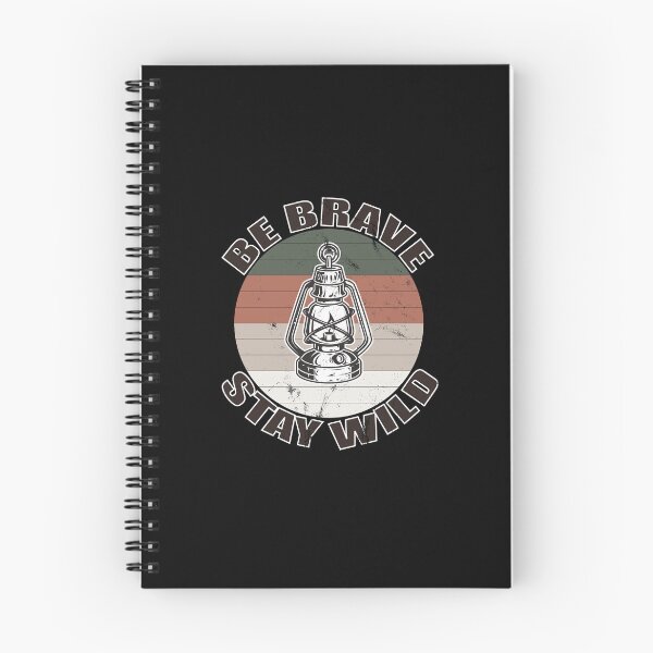 Item preview, be brave stay wild, be brave stay wild 2020, Stay Wild , Outdoor, Vacation, Camping , Adventure , Climbing , Hiking , Travel , Camper designed and sold by T-DESIGNEDZ.