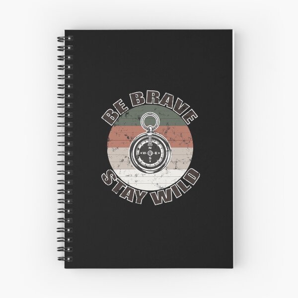 Item preview, be brave stay wild, be brave stay wild 2020, Stay Wild , Outdoor, Vacation, Camping , Adventure , Climbing , Hiking , Travel , Camper designed and sold by T-DESIGNEDZ.