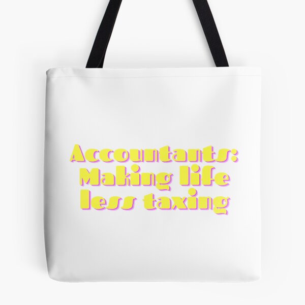 Item preview, Accountants: Making life less taxing designed and sold by AppreciateThat.