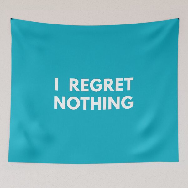 Item preview, I Regret Nothing designed and sold by Piztees.