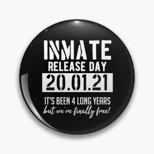 Item preview, Inauguration Day Inmate Release Day 20.01.21 We're Finally Free 4 long years designed and sold by RainbowPandas.