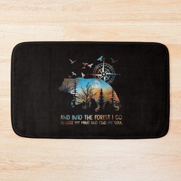Item preview, Into The Forest I Go Lose My Mind designed and sold by RessieSmitham.