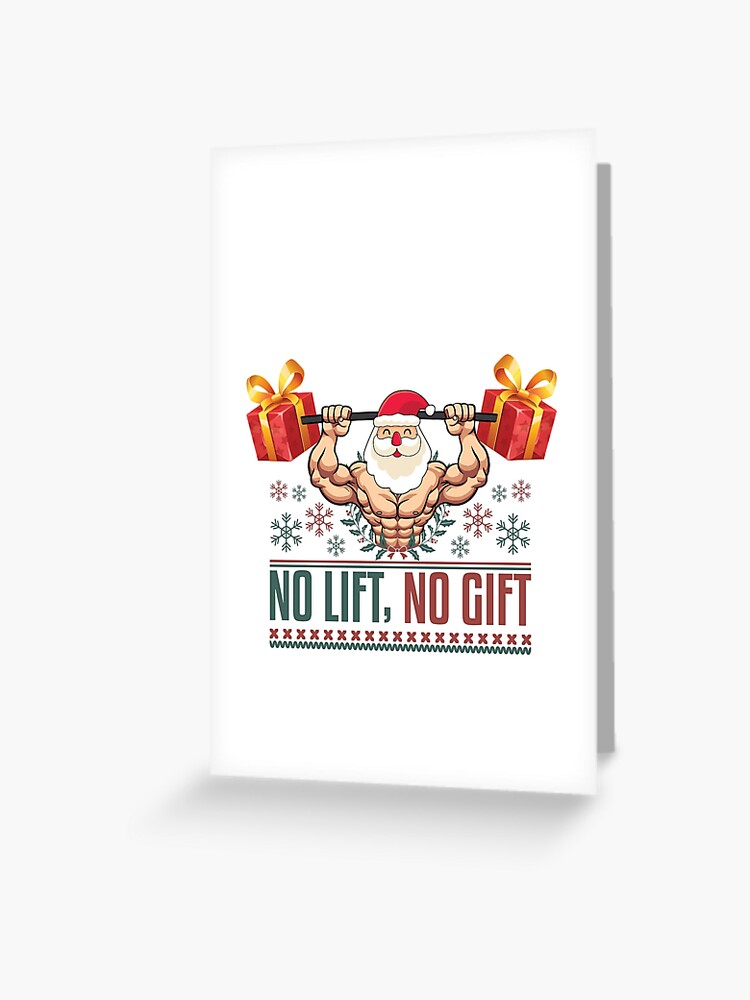 No Lift No Gift Funny Fitness Gift Ugly Christmas Santa Workout