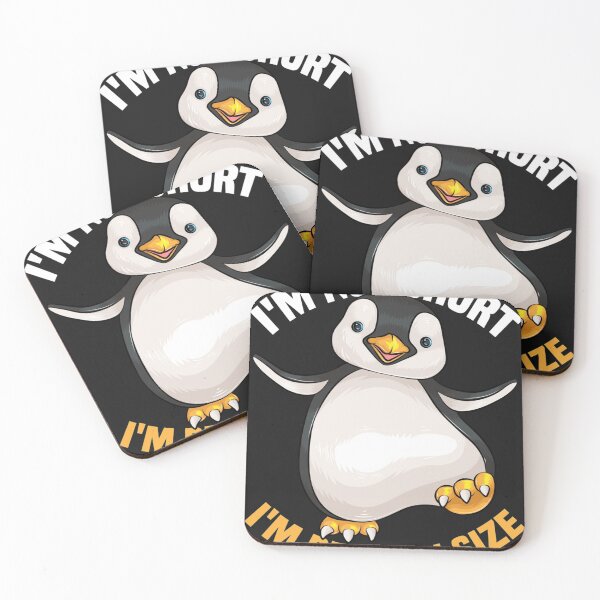Item preview, Cool I'm Not Short I'm Penguin Size Animal  designed and sold by MarvaDiaz.