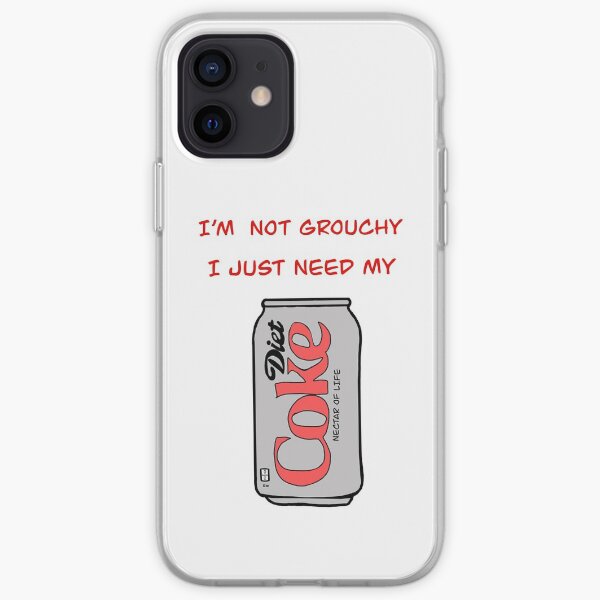 I’m not grouchy Diet Coke Can iPhone Soft Case