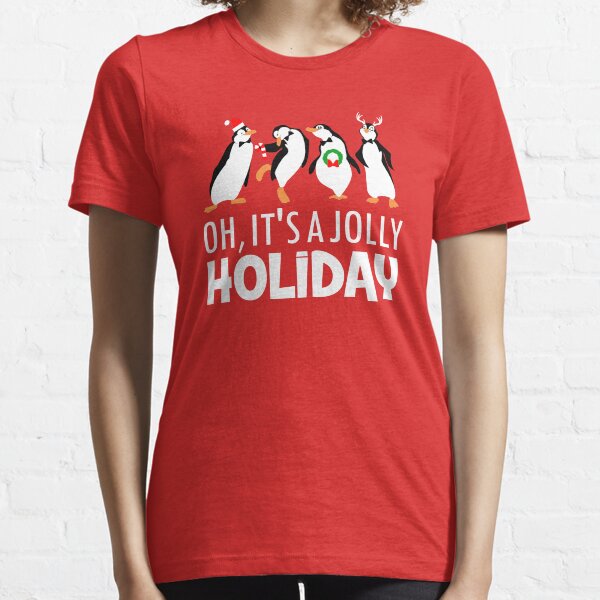 Oh, It's a Jolly Holiday Essential T-Shirt