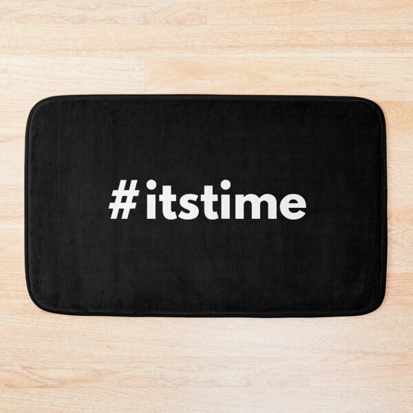 Item preview, Hashtag itstime - it's time - enough designed and sold by HashtagZone.