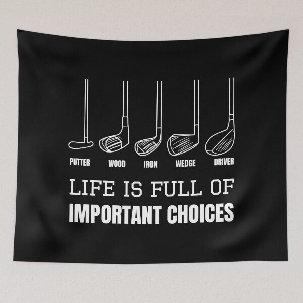 Item preview, Golf clubs life is full of important choices, Funny Golf gift designed and sold by OdmiDesign.