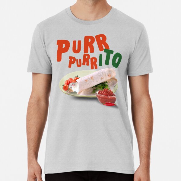 Purr Purrito Cat (Burito Cat) Premium T-Shirt