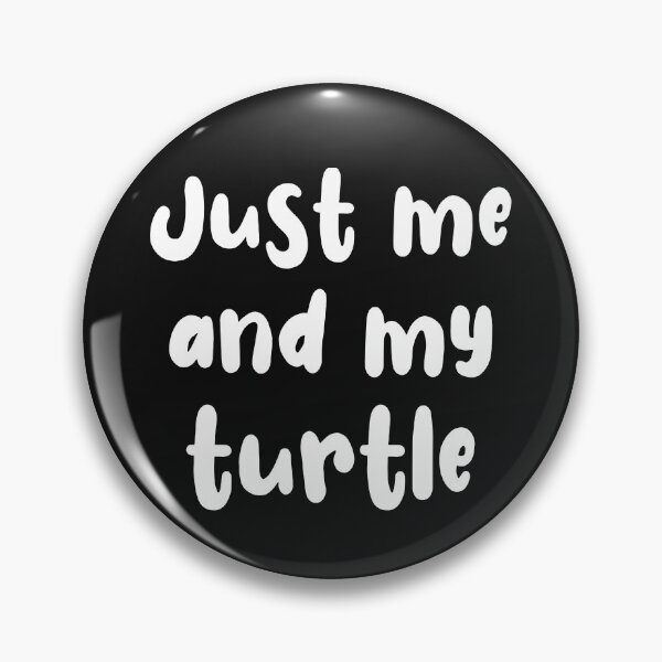 Item preview, Just Me and My Turtle designed and sold by LoveLifeRandom.