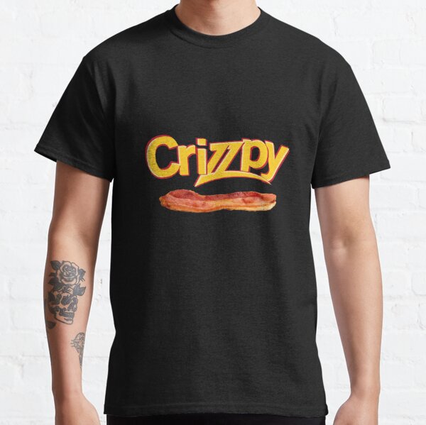 crizzpy bacon shirt