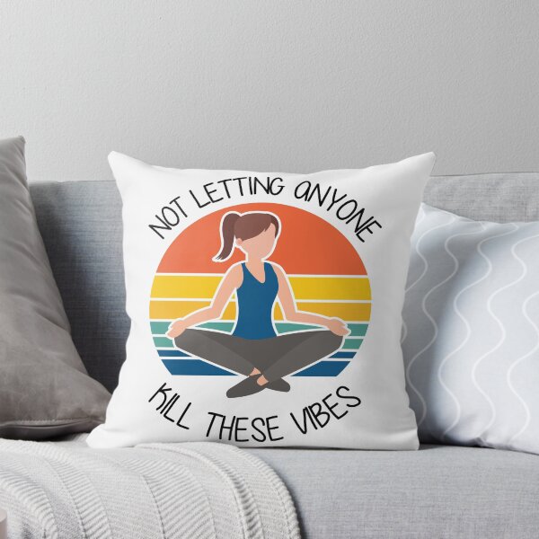 Item preview, Not Letting Anyone Kill These Vibes Positive designed and sold by GravitiTees.