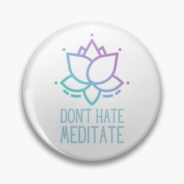 Item preview, Don't Hate Meditate designed and sold by Jayzdesigns.