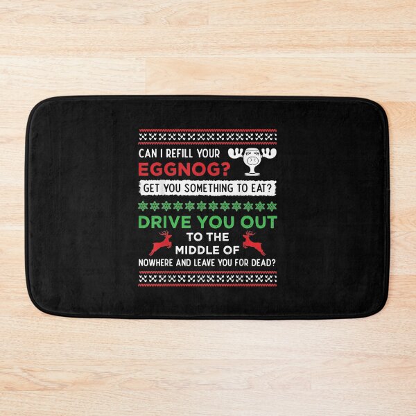 Item preview, Can I Refill Your Eggnog get you something to eat drive you out to the middle designed and sold by DorissColeman.