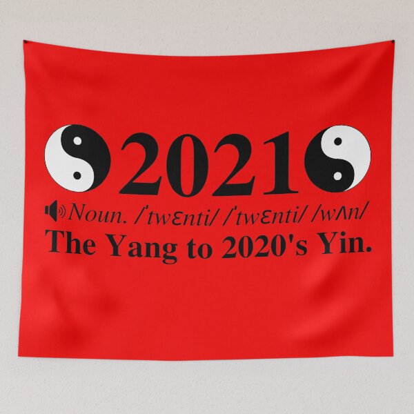 Item preview, 2021: The Yang To 2020's Yin. Clever New Years Definition. Red Background. designed and sold by mind-illusions.