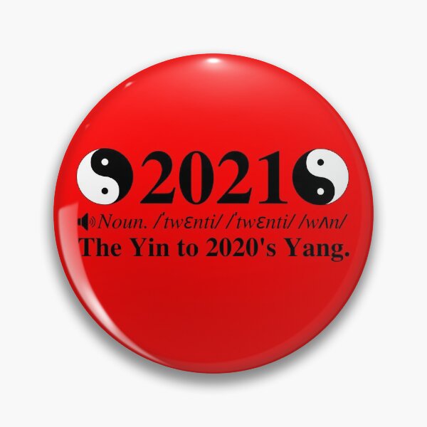 Item preview, 2021: The Yin To 2020's Yang. Clever 2021 New Years And Chinese New Years Definition. Red Background. designed and sold by mind-illusions.