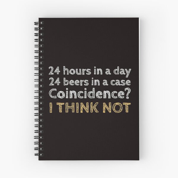 Item preview, 24 Hours In A Day. 24 Beers In A Case. Coincidence? designed and sold by T-ShirtGuy.