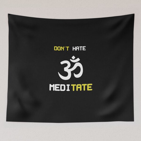 Item preview, Don't Hate Meditate designed and sold by MelfDesings.