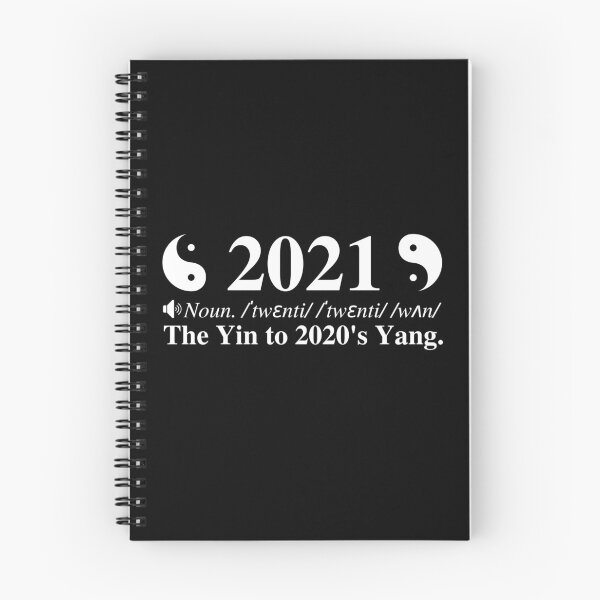 Item preview, 2021: The Yin To 2020's Yang. Clever 2021 New Years And Chinese New Years Definition. Black Background. designed and sold by mind-illusions.