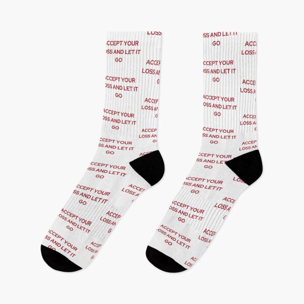 Item preview, ACCEPT YOUR LOSS AND LET IT GO | WE'RE NOT REALLY STRANGERS | MENTAL HEALTH designed and sold by MVVShop.