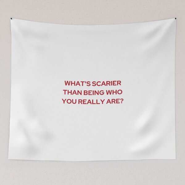 Item preview, WHATS SCARIER THAN BEING WHO YOU REALLY ARE? | WE'RE NOT REALLY STRANGERS | MENTAL HEALTH designed and sold by MVVShop.