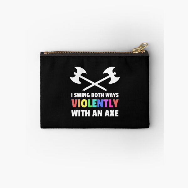 Item preview, I Swing Both Ways Violently With An Axe Lgbt Design designed and sold by noirty.