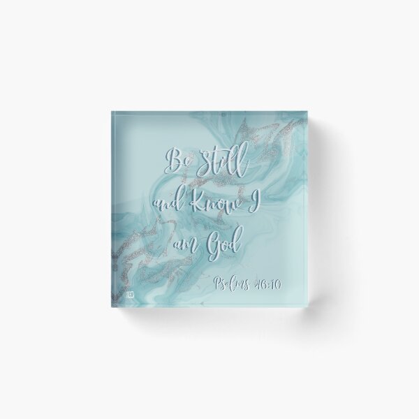 Item preview, Be Still And Know I Am God Psalms 46:10 designed and sold by AffirmingArts.