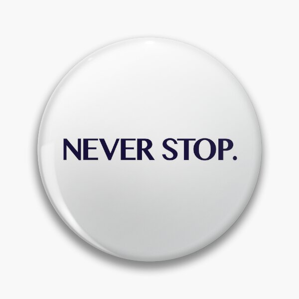 Item preview, Never Stop. designed and sold by Sportygirl.