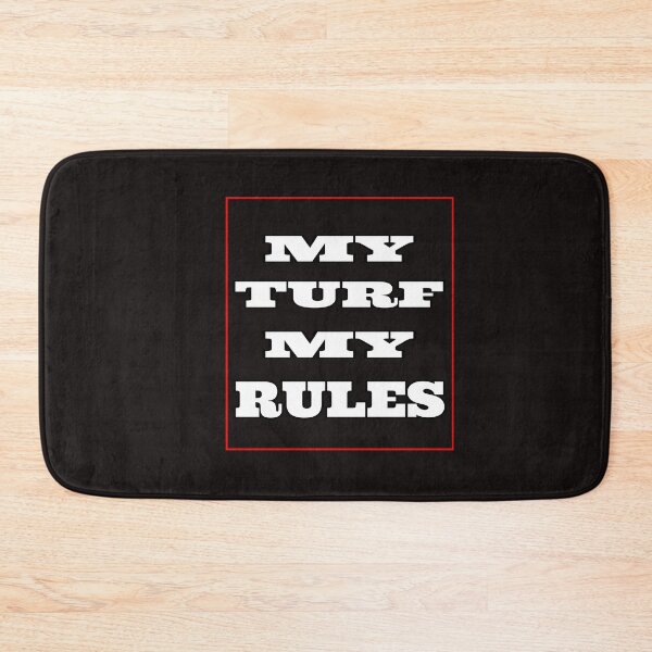 Item preview, My Turf My Rules designed and sold by ProBatavian.
