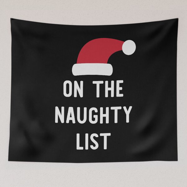 Item preview, On The Naughty List designed and sold by anthonymzubia.