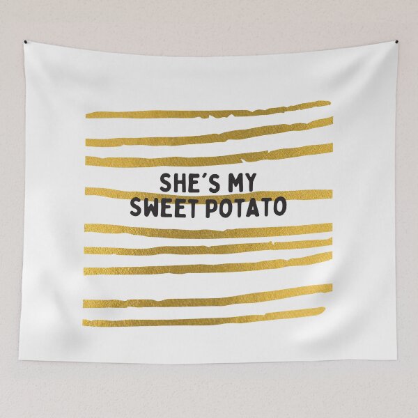 Item preview, Shes My Sweet Potato  designed and sold by Pandoras-Boxx.