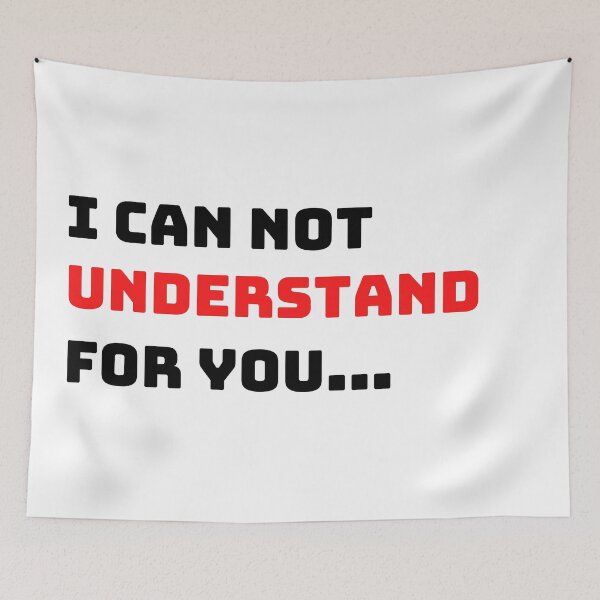Item preview, I Cannot Understand For You designed and sold by Worranarin.