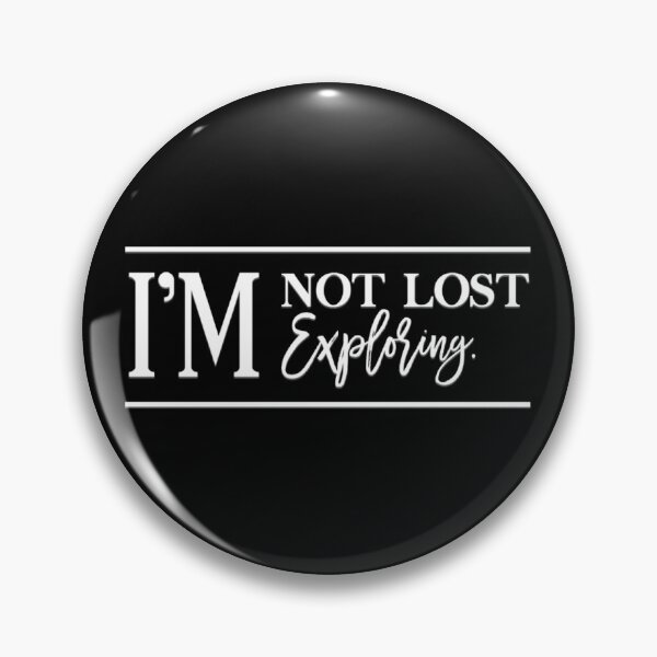 Item preview, I'm not loss I'm exploring.  designed and sold by Lina369.