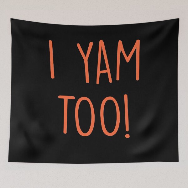 Item preview, She's My Sweet Potatoes I Yam Too Thanksgiving designed and sold by kenishahembree.