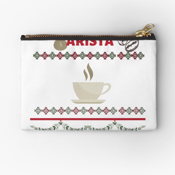 BARISTA CHRISTMAS T-SHIRT, BARISTA CHRISTMAS GIFT Zipper Pouch