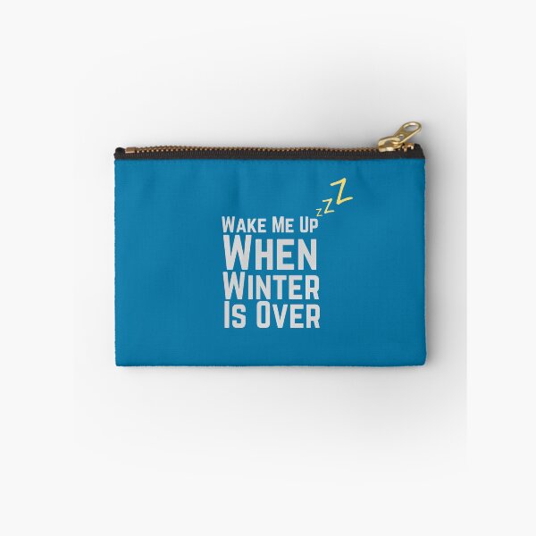 Item preview, Wake Me Up When Winter Is Over designed and sold by Joy Poddar.