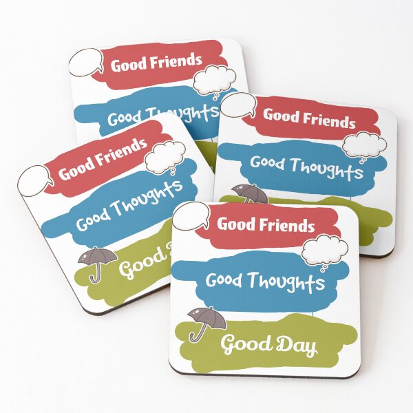 Item preview, Good friends good thoughts good day - Colors designed and sold by feel-free-store.