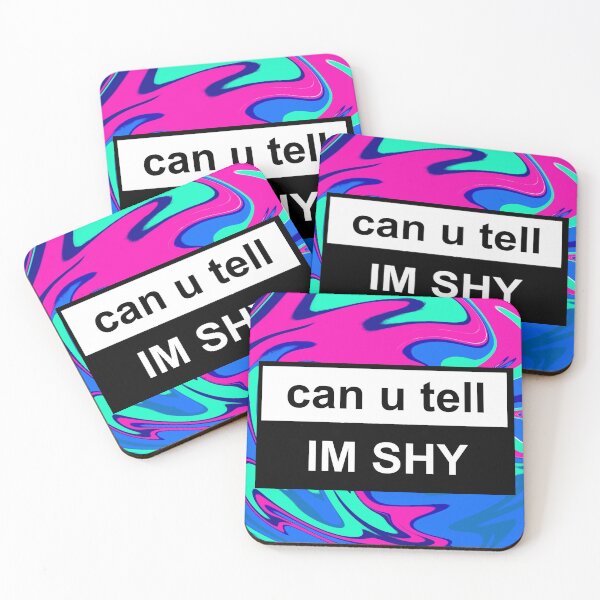 Item preview, can you tell im shy designed and sold by MonoMerch26.