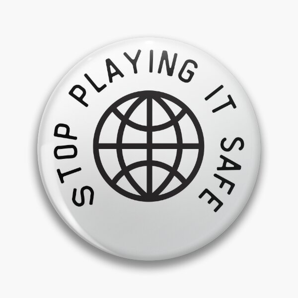 Item preview, Stop Playing it safe / with globe designed and sold by FourNuns.