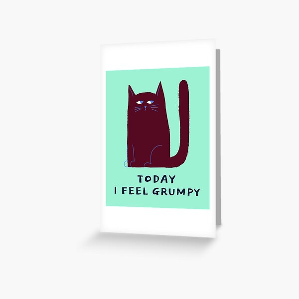 Grumpy Greeting Card
