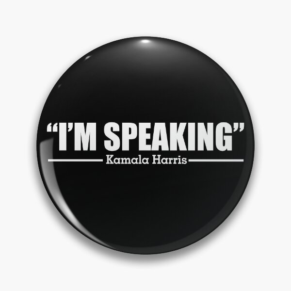 Item preview, I'm speaking quote Kamala Harris Debate 2020 designed and sold by alenaz.