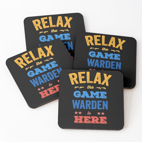 Item preview, Relax the game warden is here designed and sold by prehokage.