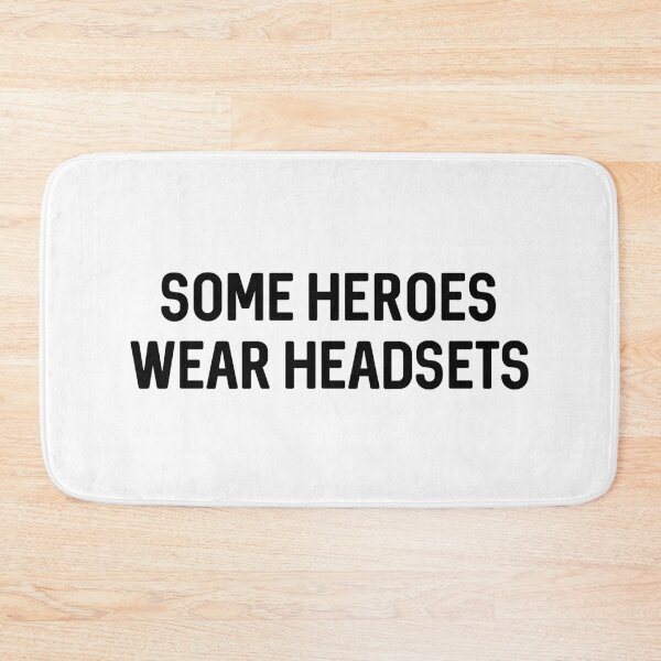 Item preview, Some Heroes Wear Headsets designed and sold by ProtonProject.