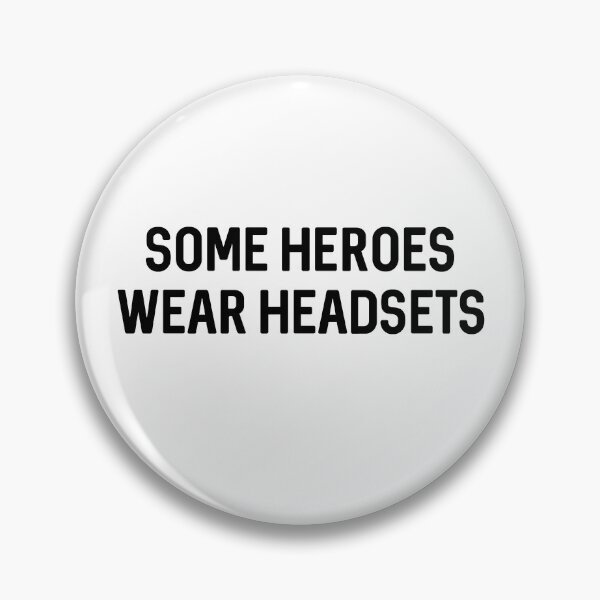 Item preview, Some Heroes Wear Headsets designed and sold by ProtonProject.