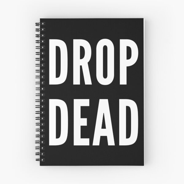 Item preview, Drop Dead - White Letter designed and sold by Voidorama.