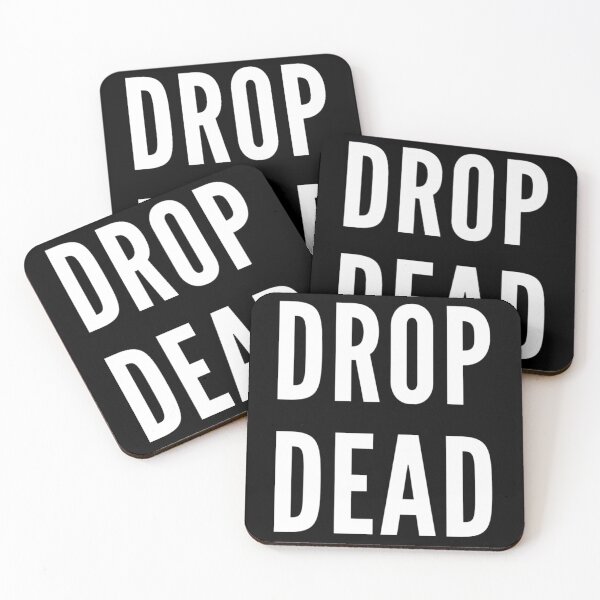 Item preview, Drop Dead - White Letter designed and sold by Voidorama.