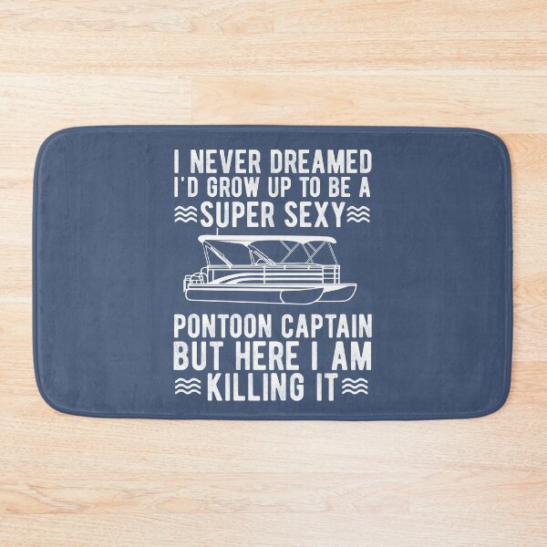 Item preview, I Never Dreamed I'd Grow Up To Be A Pontoon Captain Funny Pontooning Gifts designed and sold by alenaz.