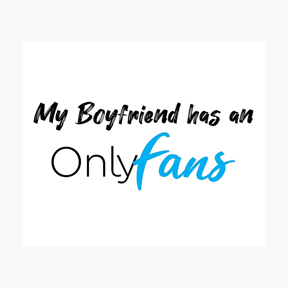 Boyfriend has an onlyfans account