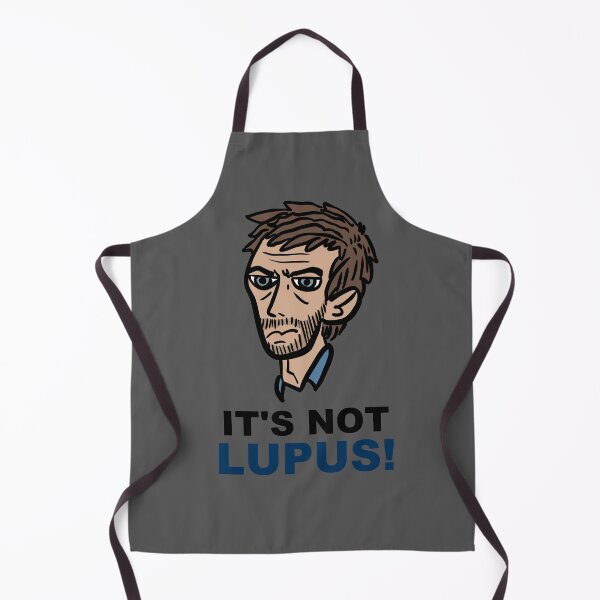 Item preview, Dr. House "It's not lupus" designed and sold by Tuamigringo.