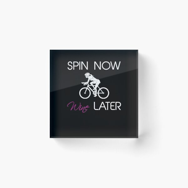 Item preview, Funny Spin Now Wine Later Bike Saying for  designed and sold by Colleen206.